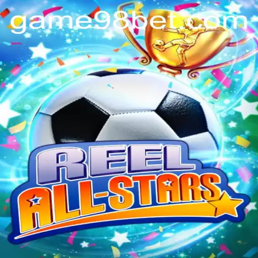 ReelAllStars: Discover the Exciting New Game Everyone's Talking About at 98bet